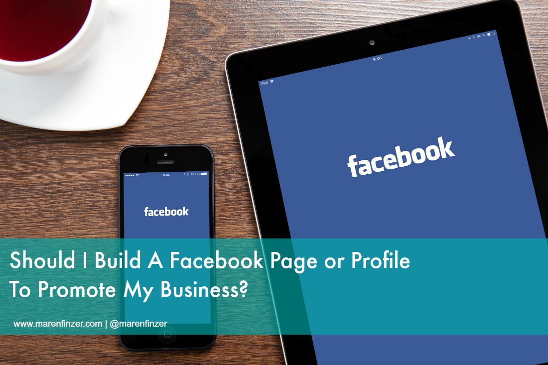 should-i-build-a-facebook-page-or-profile