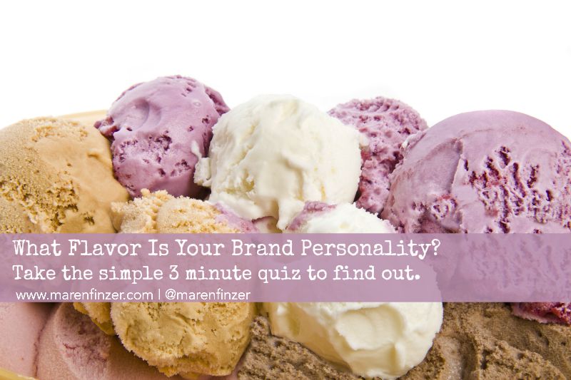 Take the easy 3 minute quiz to find out what flavor your brand personality is.
